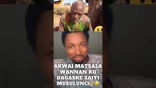 Akwai MATSALA 🤷 [upl. by Cohdwell]