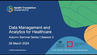 HTQ Seminar Session 2 Data Management amp Analytics for Healthcare [upl. by Eniawd]