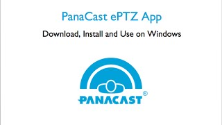 How to Download Install and Use the PanaCast ePTZ App on Windows [upl. by Ttreve]