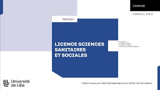 ULILLE  LICENCES  licence Science Sanitaire et sociales [upl. by Eceerehs674]