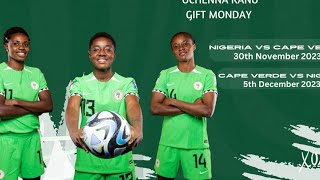 Nigeria Super Falcons Begins Journey to 2024 WAFCON Qualifiers  Faces Cape Verde [upl. by Norga]