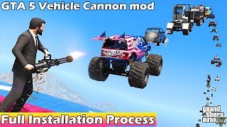 GTA 5 Vehicle cannon mod Cheat code  Full installation process  Shoots cars from your Gun [upl. by Martie312]