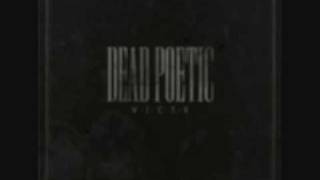 Lyrics  Dead Poetics Vices [upl. by Dimond]