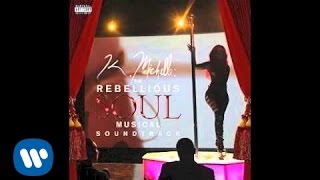 K Michelle  Hate On Her  Rebellious Soul Musical Official Audio [upl. by Thayer]