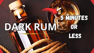 All you need to know about Dark Rum in 5 minutes or less [upl. by Ardried]