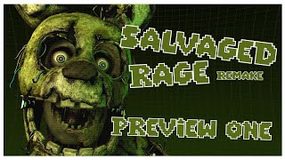 FNAFSFM Salvaged Rage REMAKE Preview 1 [upl. by Silevi]