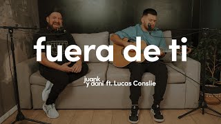 fuera de ti REAL – Juank y Dani ft LucasConslieOficial [upl. by Franz261]