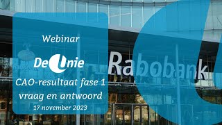 Webinar cao resultaat Rabobank fase 1 De Q amp A [upl. by Ansaev504]