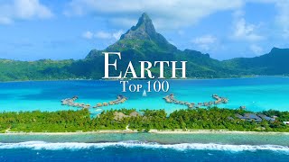 Top 100 Places To Visit On Earth  Ultimate Travel Guide [upl. by Giffy625]