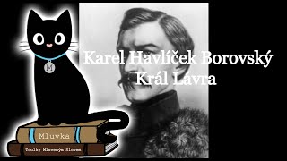 Karel Havlíček Borovský  Král Lávra Mluvené slovo CZ [upl. by Niamrahc613]