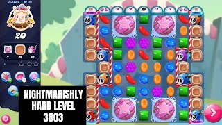 Candy Crush Saga Level 3803  Nightmarishly Hard Level  No Boosters  1 Star 🌟 [upl. by Caruso]