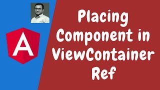 122 Create Component using ViewContainerRef and deprecation of entry Components from angular 9 [upl. by Evania]