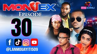 MON EX PART 30 NOUVO FEYTON WILMIX PROD amp LANMOU AYITI [upl. by Rehnberg]