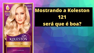 Mostrando a tintura Koleston 121 será que é boa [upl. by Elsa]