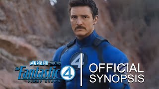 FANTASTIC FOUR FIRST STEPS 2025 OFFICIAL SYNOPSIS [upl. by Atteragram]