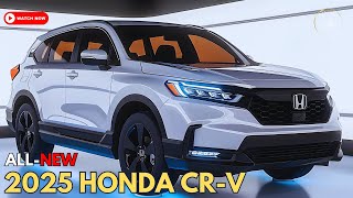 The 2025 Honda CRV  Best Features Performance amp Pricing Revealed [upl. by Aihsekat]