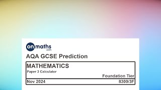 Nov 2024 Predicted Maths GCSE Paper 3 Calculator AQA Foundation Calculator Exam 83003F [upl. by Anala]