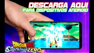 ¡¡¡YA DISPONIBLE  DESCARGA DRAGON BALL SPARKING ZERO PARA MOBILE ANDROID Y IOS [upl. by Enilhtak]