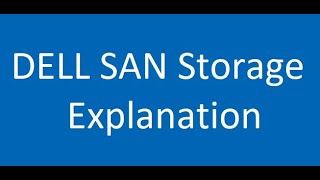 DellEMC SAN Storage Configuration [upl. by Ahsinid304]