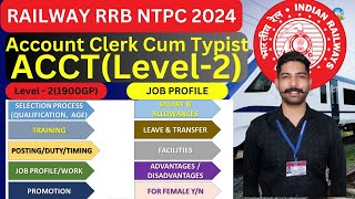 Railway Account Clerk job profile  RRB NTPC Account clerk cum typist job profile 2024 rrbntpc [upl. by Aerdnas]