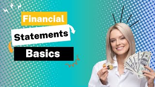 7 Essential Financial Statements Basics Explained [upl. by Rosenfeld]