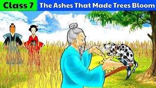 CLASS 7 NCERT LESSON 4 THE ASHES THAT MADE TREES BLOOM FROM HONEYCOMB [upl. by Ahsehat]