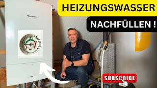 Heizung Wasser nachfüllen  Schritt für Schritt Anleitung  so gehts richtig 🔥💧 [upl. by Curson]