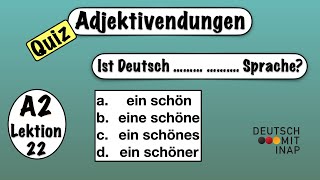 A2 Lektion 22  Quiz  Adjektivendungen nach dem unbestimmten Artikel  Adjective endings [upl. by Rosse]