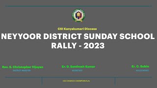 Neyyoor District Sunday School Rally 2023 [upl. by Sikram863]