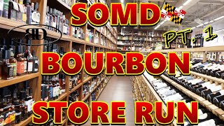 SOMD STORE RUN BOURBON HAUL Episode 0076 [upl. by Kuebbing303]