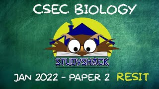 CSEC Biology Resit  January 2022  Paper 2 [upl. by Aleemaj]