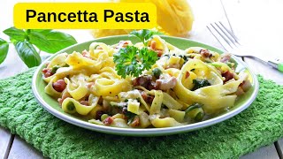 Pancetta Pasta A Simple Savory Italian Recipe to Savor [upl. by Everrs]