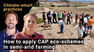 How to apply climatesmart CAP ecoschemes in semiarid farming  Experiences at La Junquera farm [upl. by Krebs195]