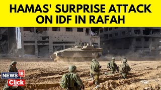 Hamas Releases Video Showing Latest Attack On Israel Forces In Rafah  Gaza News  News18  G18V [upl. by Ariet]