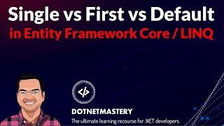 Single vs First vs Defaults in Entity Framework Core  LINQ [upl. by Namrej]