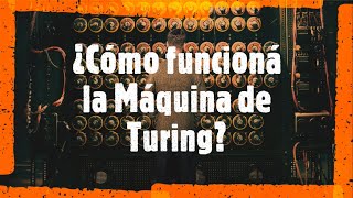 ¿Cómo funciona la máquina de Turing [upl. by Marek]