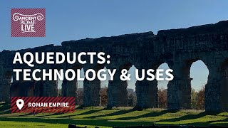 Aqueducts Technology and Uses  Ancient Rome Live [upl. by Almeda]