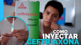 ✅Como PREPARAR y ADMINISTRAR CEFTRIAXONA  INYECCION INTRAMUSCULAR💉 [upl. by Hesta]