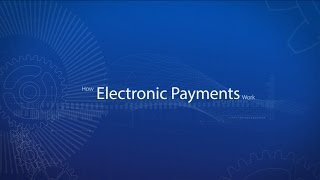 How Electronic Payments Work [upl. by Neidhardt]