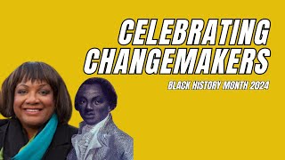 Theme of Black History Month UK 2024  Celebrating Changemakers [upl. by Berkshire]