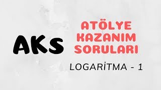 Atölye Kazanım Soruları PDF  LOGARİTMA  1 [upl. by Fawnia178]