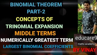 BINOMIAL THEOREM PART2  CONCEPTS OF TRINOMIAL EXPANSION MIDDLE TERMS NUMERICALLY GREATEST TERMS [upl. by Ellienad181]