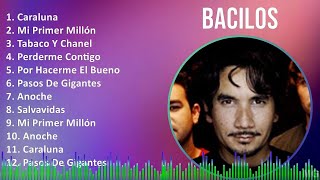 Bacilos 2024 MIX Las Mejores Canciones  Caraluna Mi Primer Millón Tabaco Y Chanel Perderme C [upl. by Siraf675]