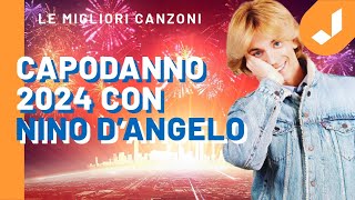 CAPODANNO 2024 con NINO DANGELO  Canzoni per festeggiare [upl. by Anileh]