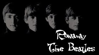 Runaway  The Beatles lyrics [upl. by Juliann]