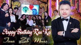 Happy Birthday rau koj by Tsua Zeb Muas Nkauj Tawm Tshiab 2024 [upl. by Sloan]