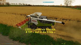 LS22 – Landkreis Rostock  737 – Auf in die Ernte – [upl. by Ahsehyt]