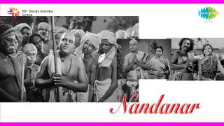 Nandanar  Kaana Vendaamo song [upl. by Dietsche128]