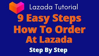 9 Easy Steps On How To Order At Lazada Philippines Online  Easy Ordering And Easy Payment [upl. by Assinna]