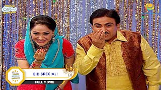 EID SPECIAL  FULL EPISODE  Taarak Mehta Ka Ooltah Chashmah  तारक मेहता का उल्टा चश्मा [upl. by Mimi]